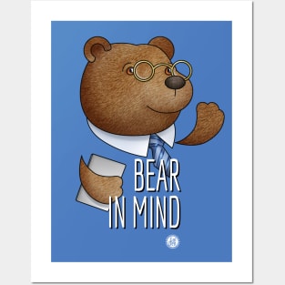 Bear in mind Posters and Art